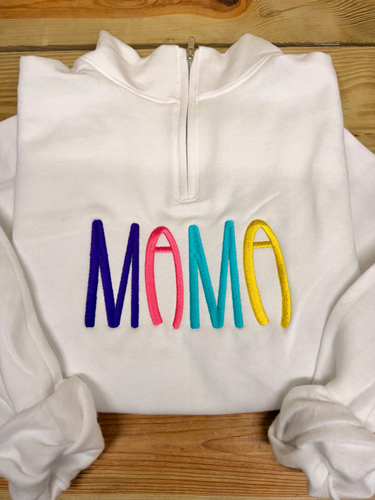 Mama Quarter Zip Embroidered (customizable)